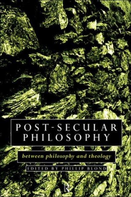 Post-Secular Philosophy