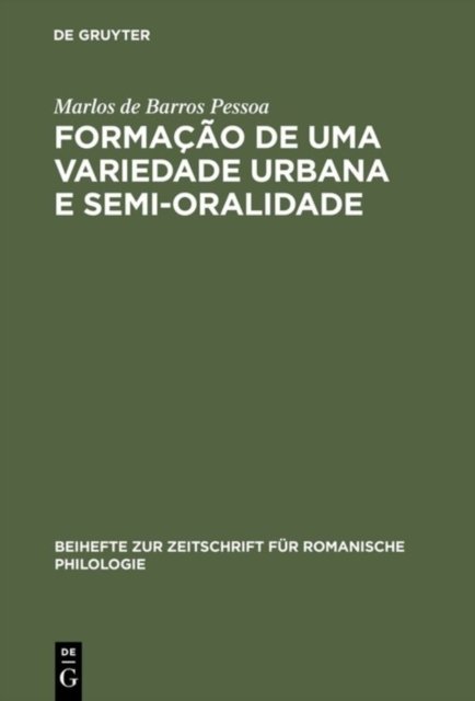 Formacao de uma Variedade Urbana e Semi-oralidade