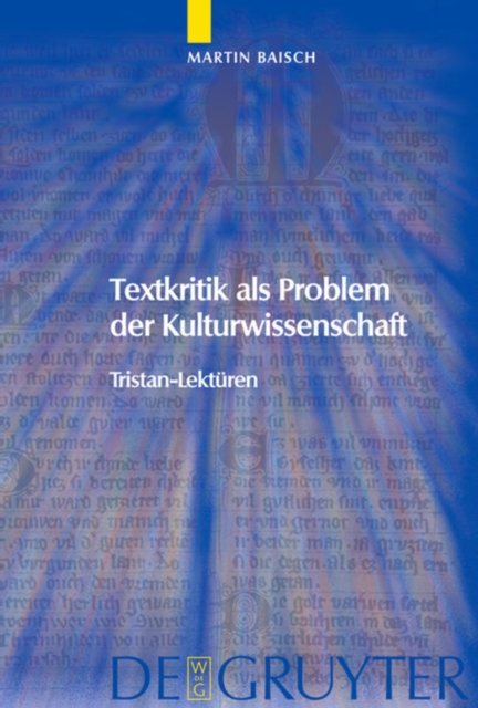 Textkritik Als Problem Der Kulturwissenschaft