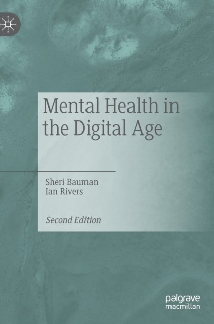 Mental Health in the Digital Age