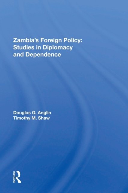 Zambia''s Foreign Policy