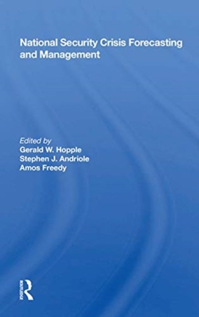 National Security Crisis Forecasting And Management