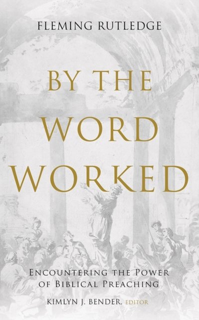 By the Word Worked