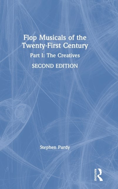 Flop Musicals of the Twenty-First Century