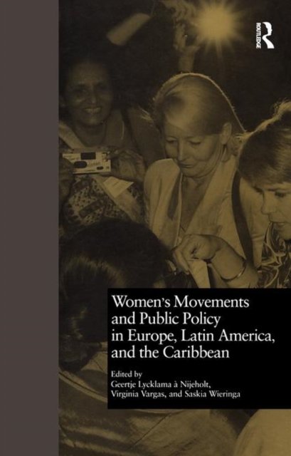 Women''s Movements and Public Policy in Europe, Latin America, and the Caribbean