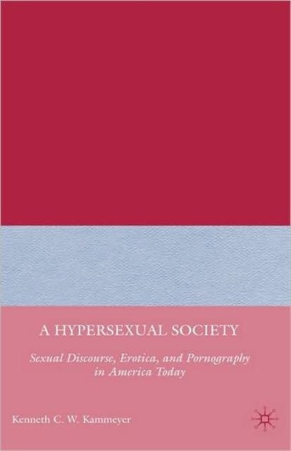 A Hypersexual Society