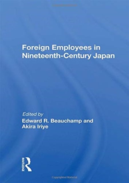 Foreign Employees In Nineteenth Century Japan
