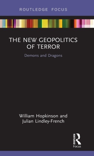 The New Geopolitics of Terror