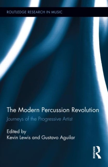 The Modern Percussion Revolution