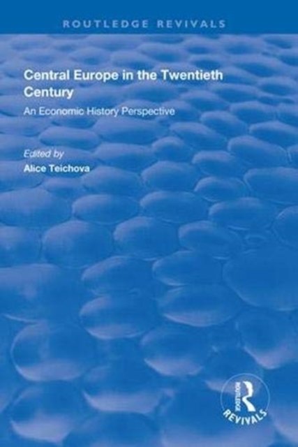Central Europe in the Twentieth Century