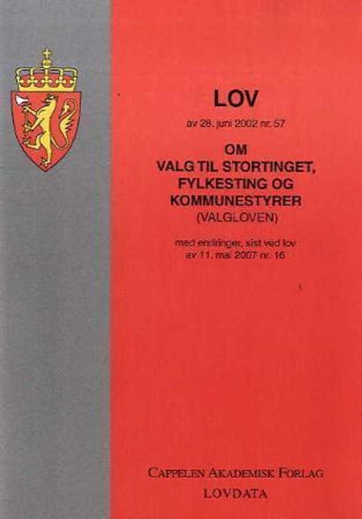 Lov om valg til Stortinget, fylkesting og kommunestyrer (valgloven) av 28. juni 2002 nr. 57 - med endringer, sist ved lov av 11. mai 2007 nr. 16