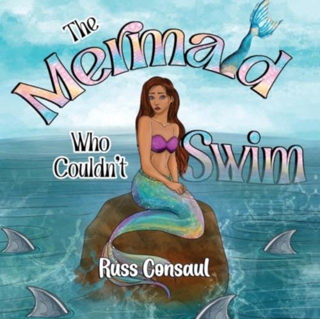 The Mermaid Who Couldn''t Swim
