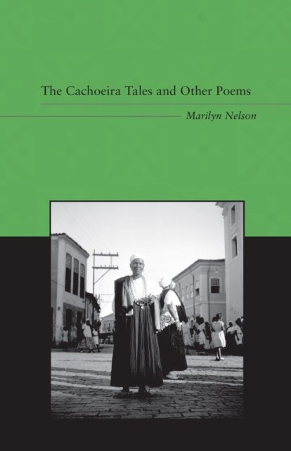 The Cachoeira Tales and Other Poems