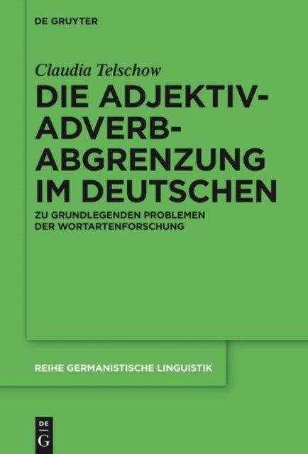 Adjektiv-Adverb-Abgrenzung im Deutschen