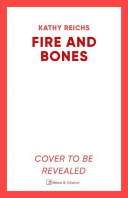 Fire and Bones