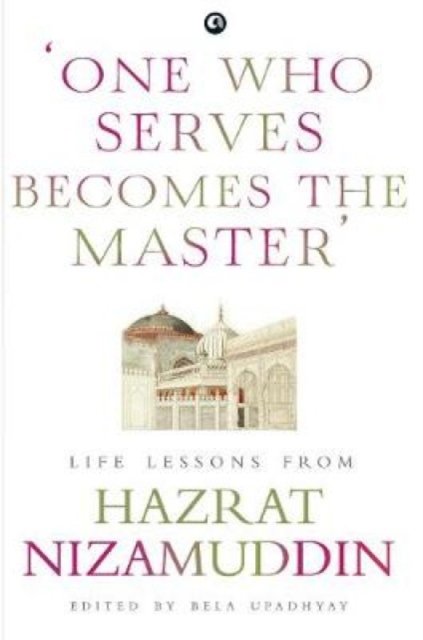 ONE WHO SERVES BECOMES THE MASTER