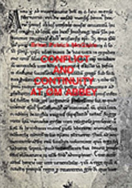 Conflict & Continuity at Øm Abbey