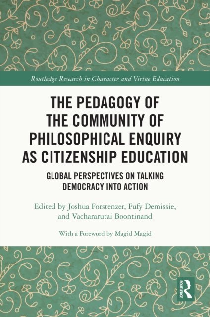 The Pedagogy of the Community of Philosophical Enquiry as Citizenship Education