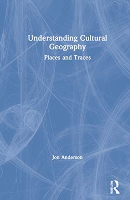 Understanding Cultural Geography