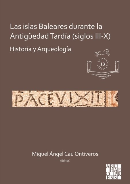 islas Baleares durante la Antigüedad Tardía (siglos III-X)