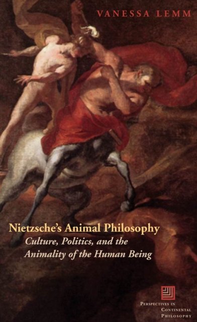 Nietzsche''s Animal Philosophy