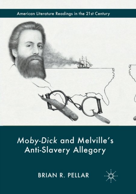 Moby-Dick and Melville''s Anti-Slavery Allegory