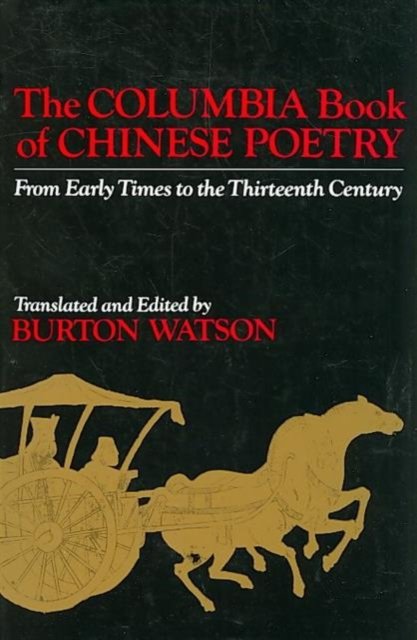 The Columbia Book of Chinese Poetry
