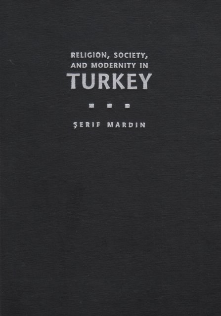 Religion, Society, and Modernity in Turkey