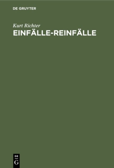 Einfalle-Reinfalle
