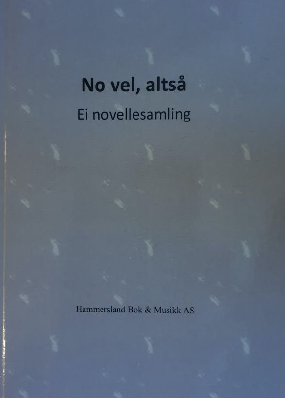 No vel, altså - ei novellesamling