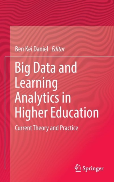 Big Data and Learning Analytics in Higher Education