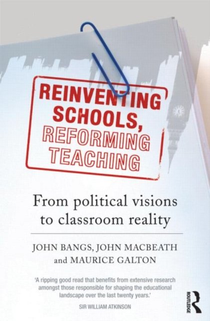 Reinventing Schools, Reforming Teaching