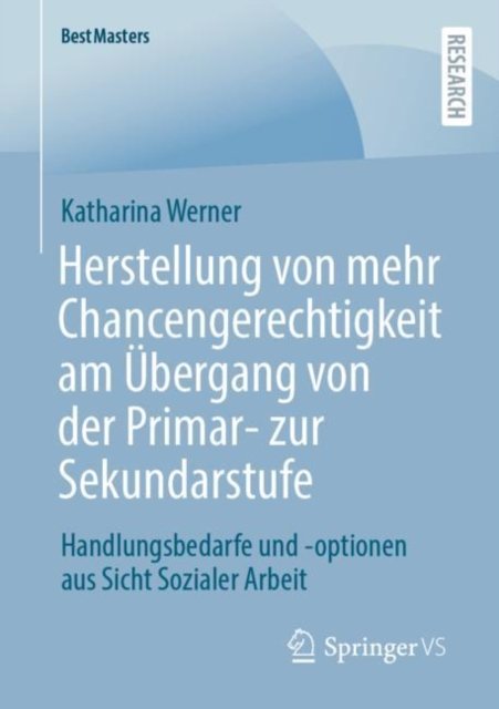 Herstellung von mehr Chancengerechtigkeit am Ubergang von der Primar- zur Sekundarstufe