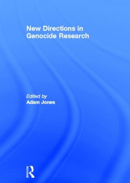 New Directions in Genocide Research