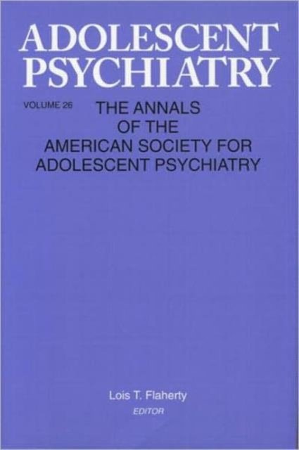 Adolescent Psychiatry, V. 26