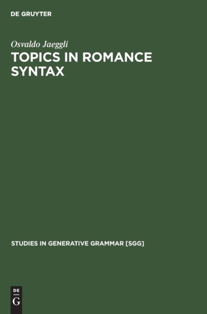 Topics in Romance Syntax