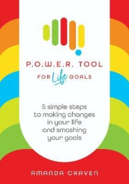 POWER Tool for Life Goals