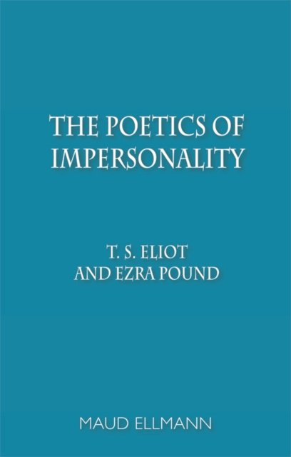 The Poetics of Impersonality