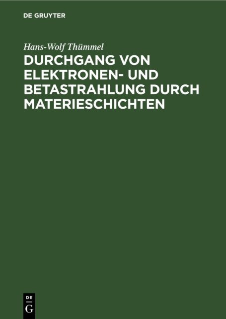 Durchgang Von Elektronen- Und Betastrahlung Durch Materieschichten