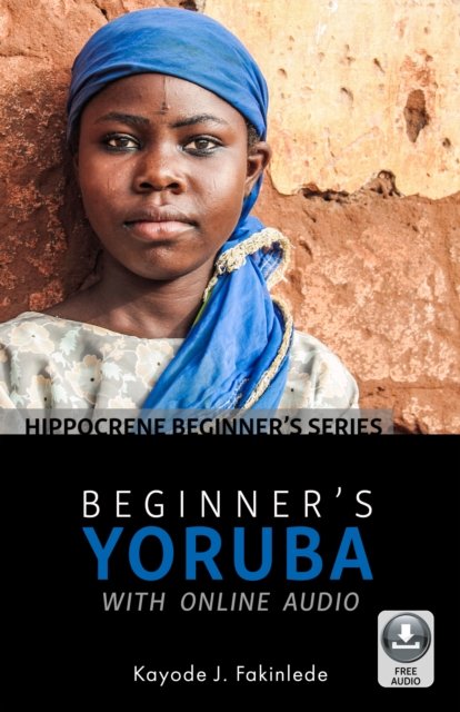 Beginner''s Yoruba with Online Audio