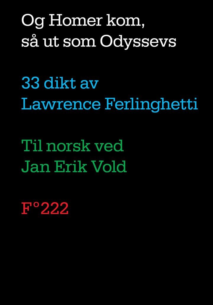 Og Homer kom, så ut som Odyssevs - 33 dikt