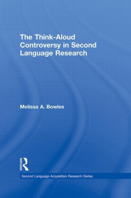 The Think-Aloud Controversy in Second Language Research