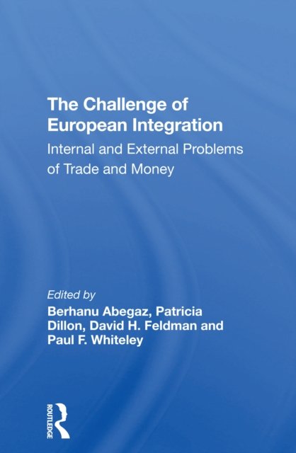 The Challenge Of European Integration