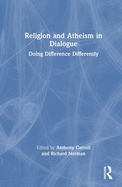 Religion and Atheism in Dialogue