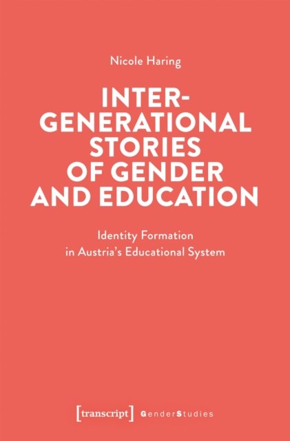 Intergenerational Stories of Gender and Education
