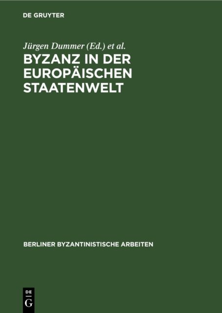 Byzanz in Der Europaischen Staatenwelt