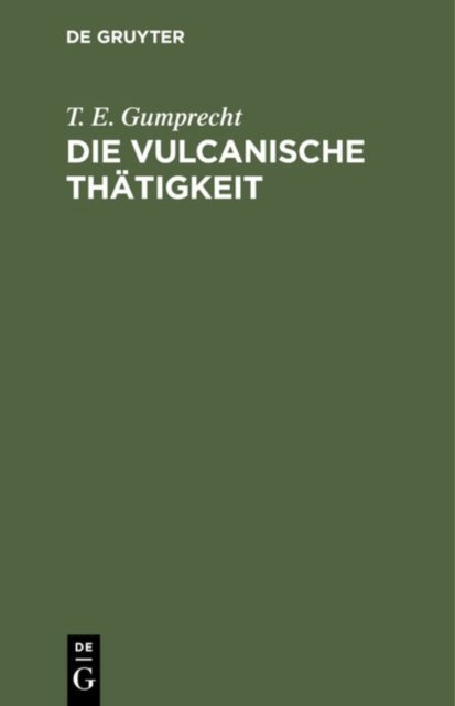 Die Vulcanische Thatigkeit