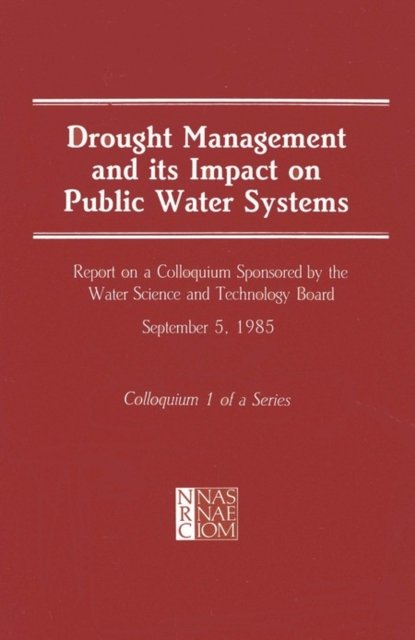 Drought Management and Its Impact on Public Water Systems