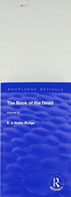 The Book of the Dead, Volume III