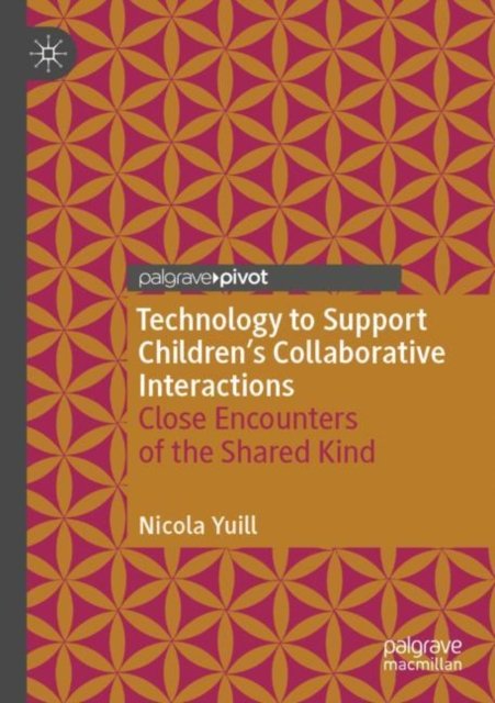 Technology to Support Children''s Collaborative Interactions